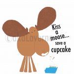 Kiss a Moose…