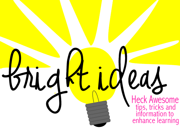 Bright Ideas By Heck Awesome