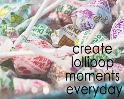 Create Your Own Lollipop Moments