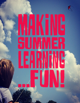 Infusing Fun and Learning into Summer